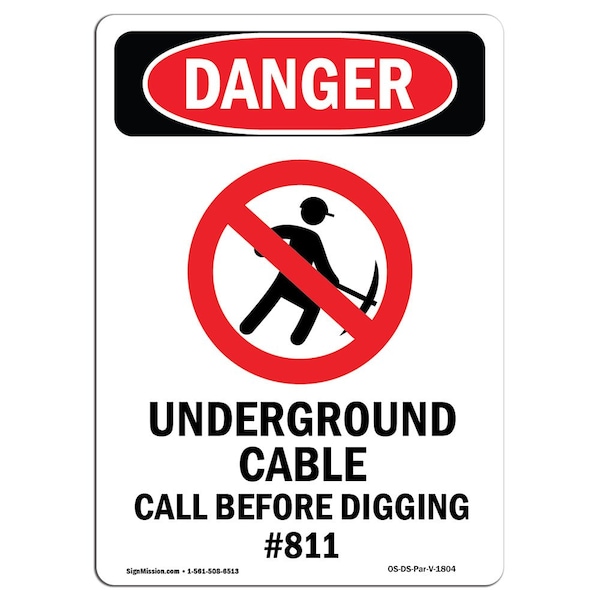Safety Sign, OSHA Danger, 5" Height, Underground Cable, Portrait, 10PK